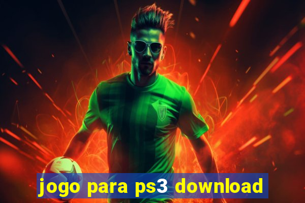 jogo para ps3 download